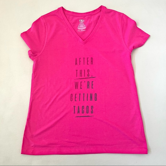 ✅ Athletic Works Hot Pink AFTER THIS WE’RE GETTING TACOS NWOT T-Shirt B8/31 - Picture 1 of 8
